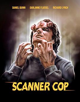 羞羞视频《超能特警 Scanner Cop》免费在线观看