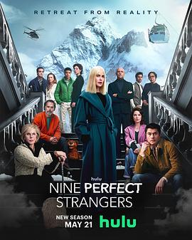 羞羞漫画《九个完美陌生人 第二季 Nine Perfect Strangers Season 2》免费在线观看